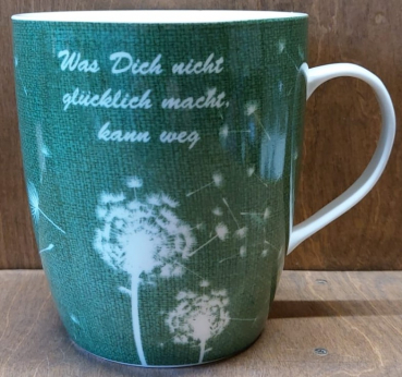 Tasse "Was dich nicht glücklich macht, kann weg"