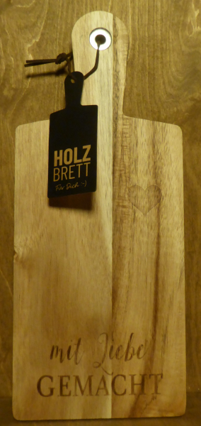 Holzbrett "mit Liebe gemacht"