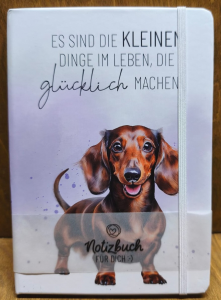 Notizbuch Dackel "Es sind die kleinen Dinge im Leben, die glücklich machen"